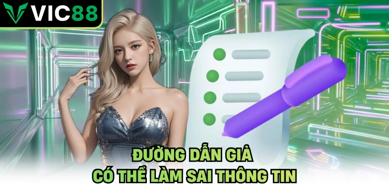Đường dẫn giả có thể làm sai thông tin