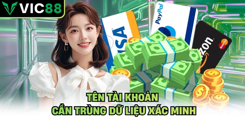 Tên tài khoản cần trùng dữ liệu xác minh